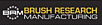 Brush Research Manufacturing