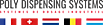 POLY DISPENSING SYSTEMS
