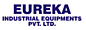 Eureka Industrial Equipments Pvt. Ltd.