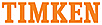 TIMKEN