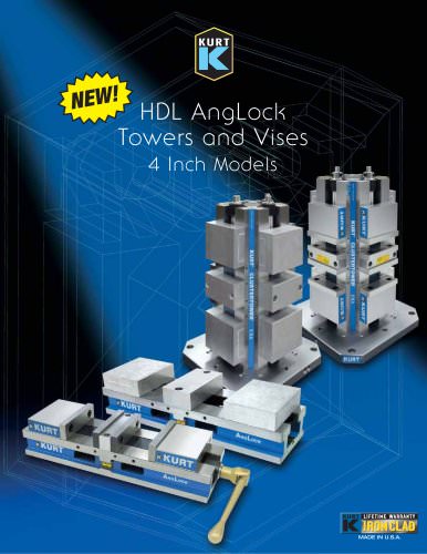 Kurt HDL AngLock Towers and Vises ? 4 Inch Models