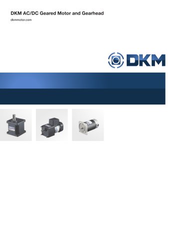 DKM AC/DC Geared Motor and Gearhead