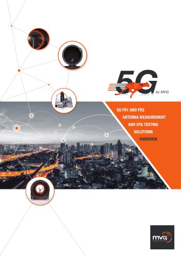 5G FR1 AND FR2 ANTENNA MEASUREMENT AND OTA TESTING SOLUTIONS OVERVIEW