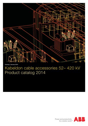 2014 ? Product catalog ? Kabeldon cable accessories 52?420 kV