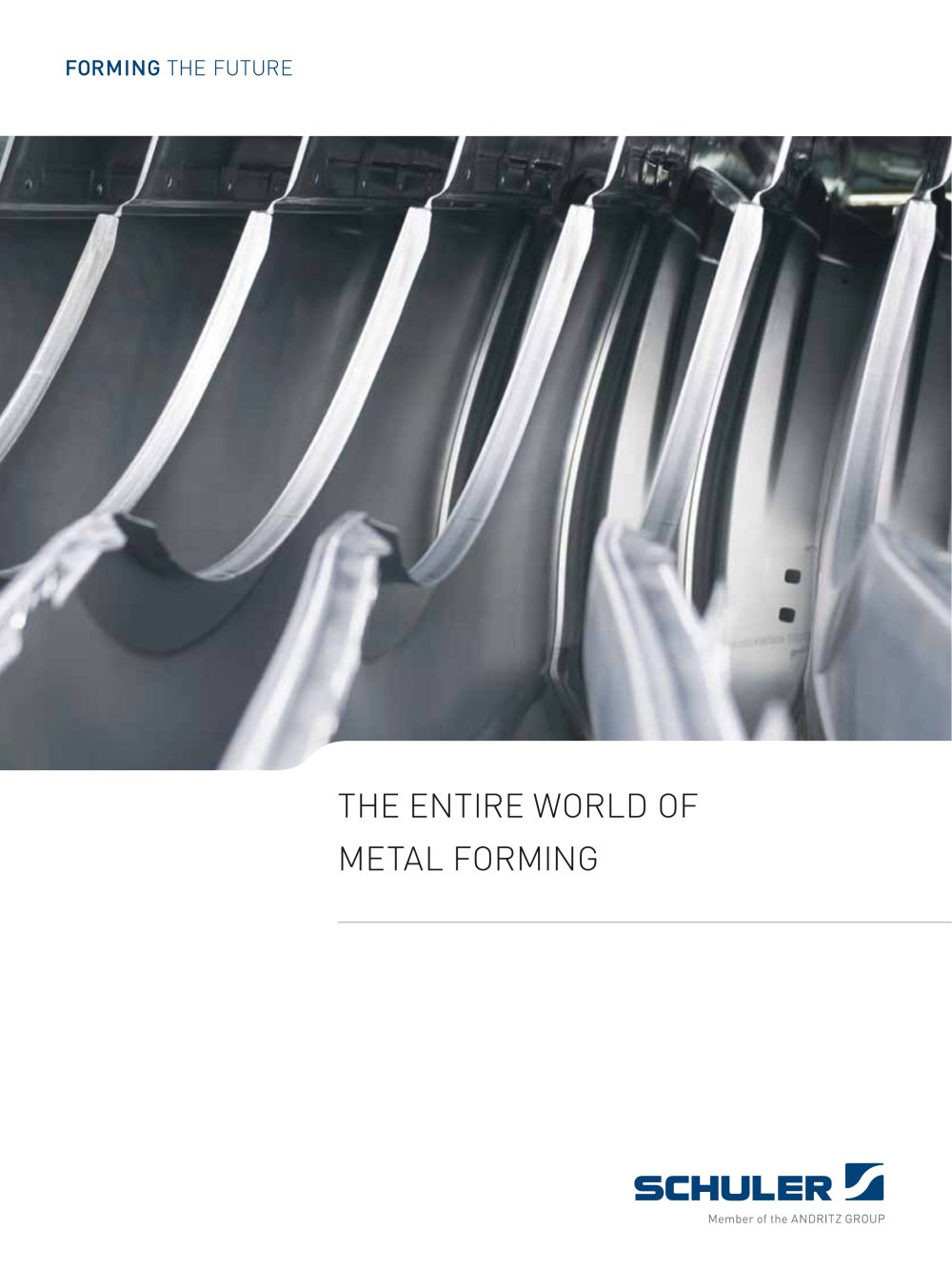 THE ENTIRE WORLD OF METAL FORMING - SCHULER - M&Uuml;LLER WEINGARTEN