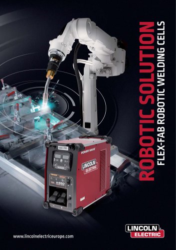 ROBOTIC SOLUTION FLEX-FAB ROBOTIC WELDING CELLS