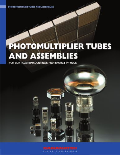 PHOTOMULTIPLIER TUBES AND ASSEMBLIES FOR SCINTILLATION COUNTING&HIGH ENERGY PHYSICS