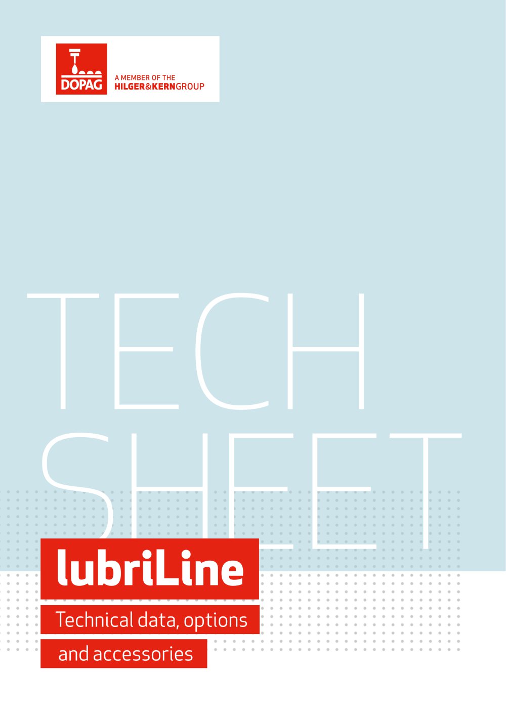 lubriLine Technical Data, Options and Accessoires - DOPAG - Metering, Mixing and Dispensing Technology