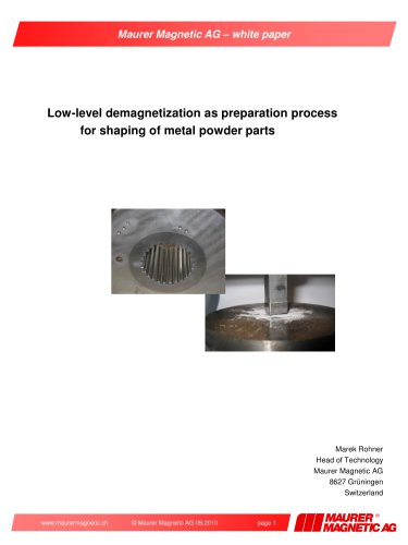 Low-level demagnetization as preparation process for shaping of metal powder parts