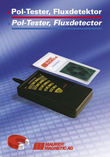 Pole-tester and flux detector