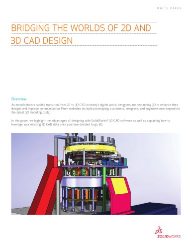 BRIDGING THE WORLDS OF 2D AND  3D CAD DESIGN