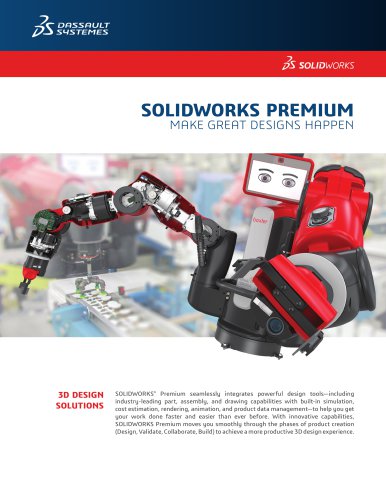 SOLIDWORKS PREMIUM MAKE GREAT DESIGNS HAPPEN