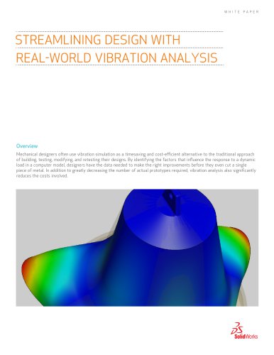 STREAMLINING DESIGN WITH REAL-WORLD VIBRATION ANALYSIS