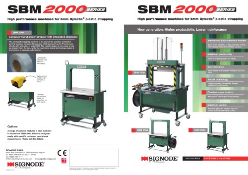 SBM 2000series High performance machines for 5mm Dylastic® plastic strapping