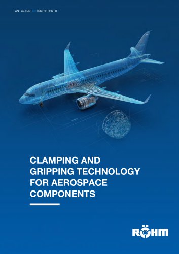 Clamping and gripping technology for aerospace components