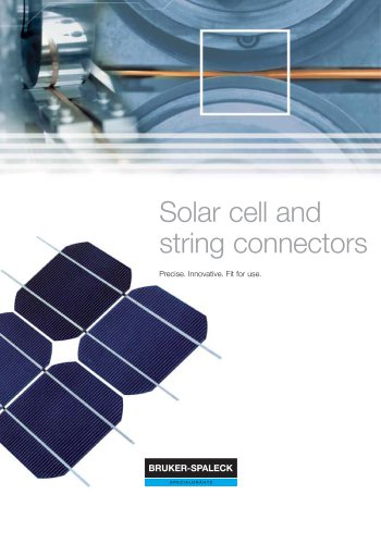 Solar cell and string connectors