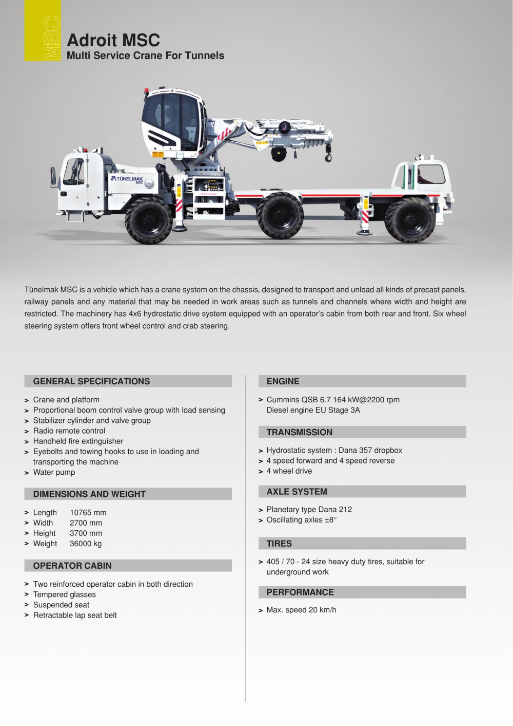 Adroit MSC Multi Service Crane For Tunnels - TUNELMAK CONSTRUCTION MACHINERY INC