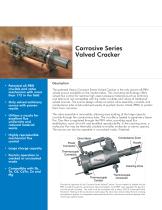 Corrosive Series Valved Cracker