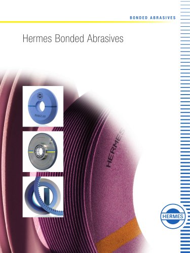 Hermes Bonded Abrasives, Basics