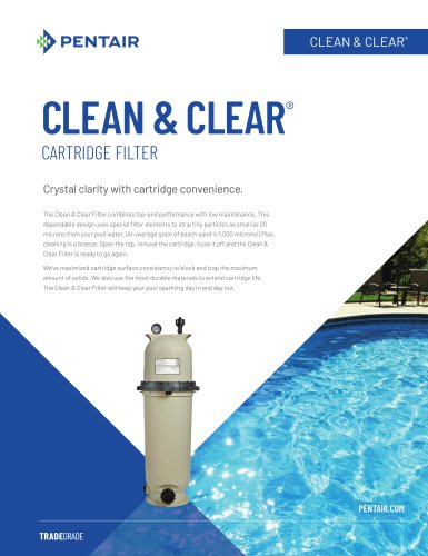 Clean and Clear Cartridge Filter