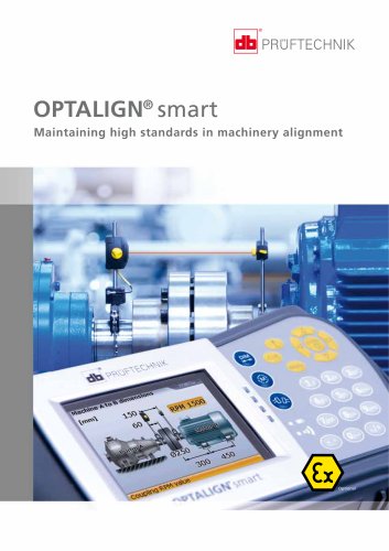 OPTALIGN smart EX - Maintaining high standards in machinery alignment