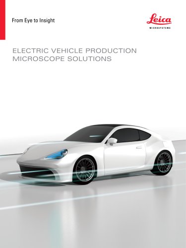 ELECTRIC VEHICLE PRODUCTION MICROSCOPE SOLUTIONS