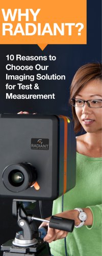 Why Radiant? 10 Reasons to Choose Our Imaging Solution for Test & Measurement