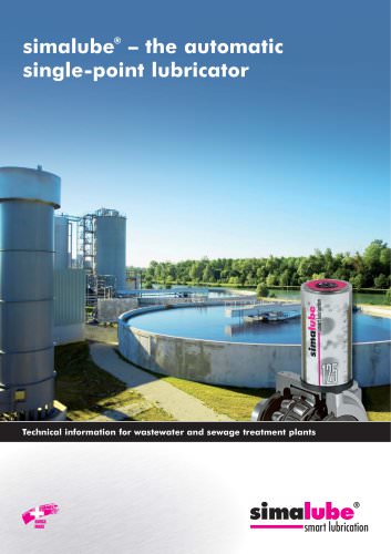 Automatic lubrication in wastewater and sewage treatment plants