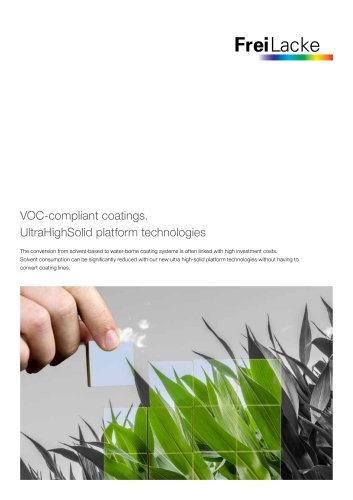 VOC-compliant coatings. UltraHighSolid platform technologies