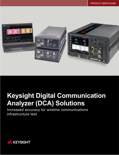 Keysight Digital Communication Analyzer (DCA) Solutions