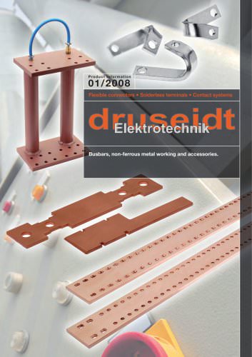 Productinfo 01/08 Busbars, non-ferrous metal working and accessoriesBusbars, non-ferrous metal working and accessories (4,7 MB) (Productinfo 01/2008)