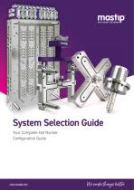 System Selection GuideYour Complete Hot Runner Configuration Guide