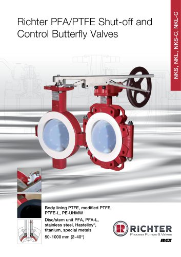 PFA/PTFE Shut-Off and Control Butterfly Valves NKS, NKL