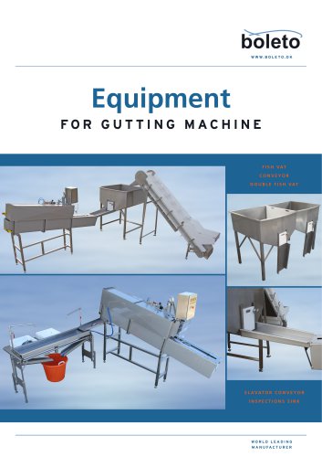 Equipment FOR GUTTING MACHINE