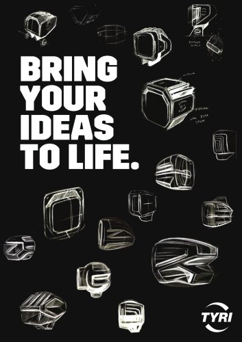 BRING YOUR IDEAS TO LIFE