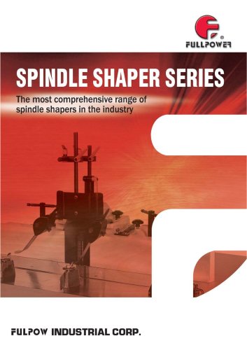 SPINDLE SHAPER SERIES