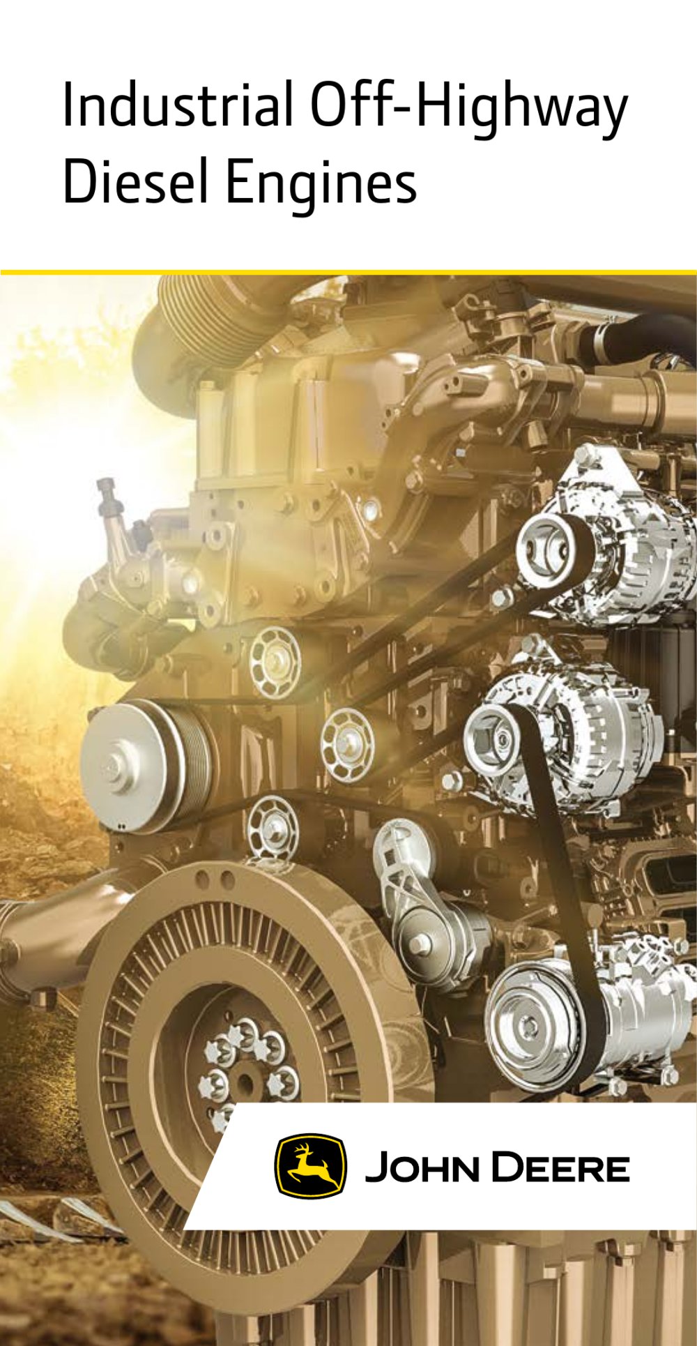 Industrial Off-Highway Diesel Engines - JOHN DEERE POWER SYSTEMS