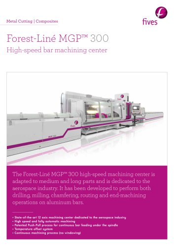 Forest-Liné MGP™ 300