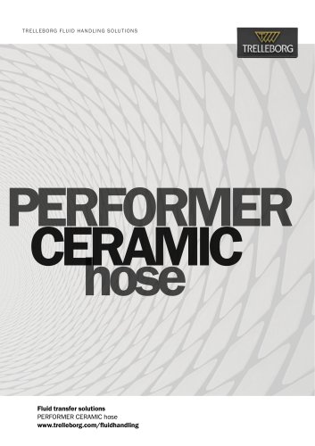 PERFORMER CERAMIC Hose