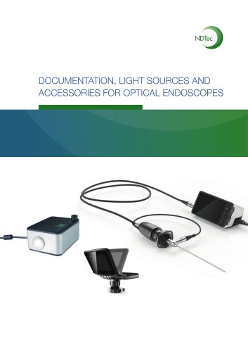 DOCUMENTATION, LIGHT SOURCES AND ACCESSORIES FOR OPTICAL ENDOSCOPES