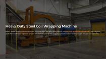 Heavy Duty Steel Coil Wrapping Machine