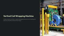 Vertical Coil Wrapping Machine for Tires, Bearings & Small Coils