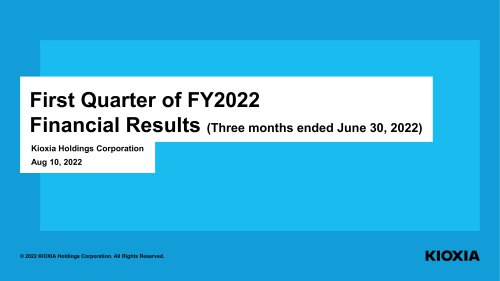 First Quarter of FY2022 Financial Results