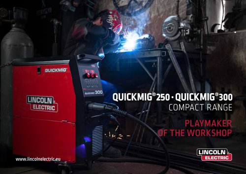 QUICKMIG® 250 • QUICKMIG® 300 COMPACT RANGE