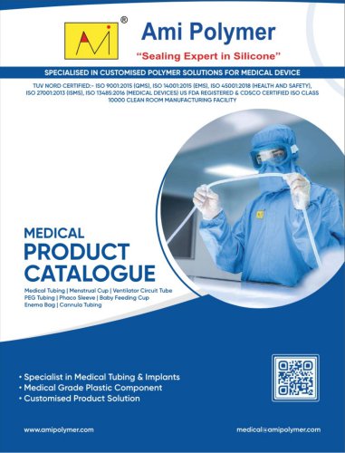 Specialized Medical Device Components : SPECIALISED IN CUSTOMISED POLYMER SOLUTIONS FOR MEDICAL DEVICE