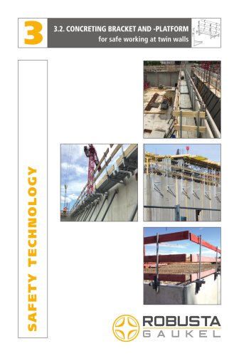 3.2 Concreting bracket and -platform