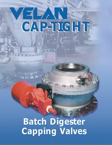 Cap-tight batch digester capping valves