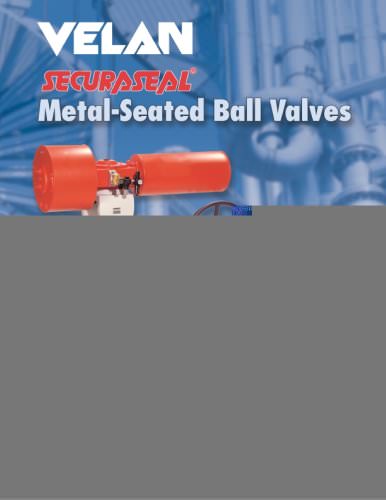 Metal Seated Ball Valves