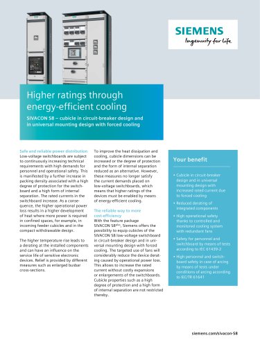 Higher ratings through  energy-efficient cooling SIVACON S8 – cubicle in circuit-breaker design and  in universal mounting design with forced cooling