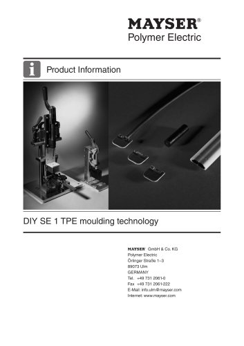 DIY SE 1 TPE moulding technology